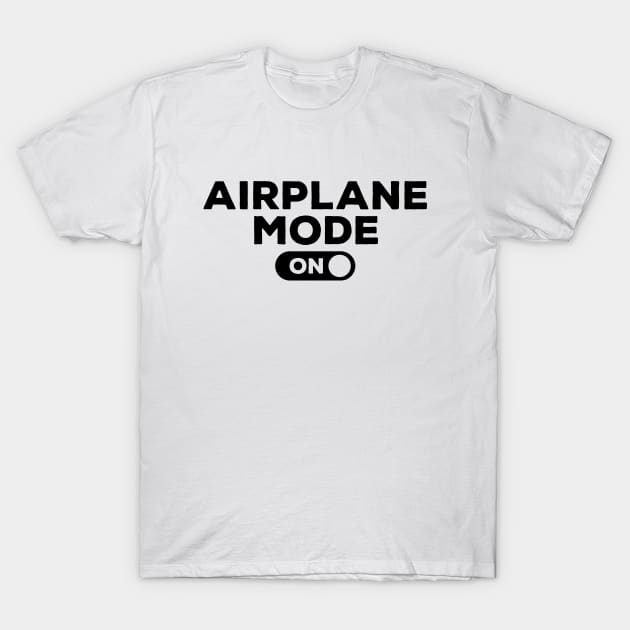 Airplane Mode On T-Shirt by thriftjd